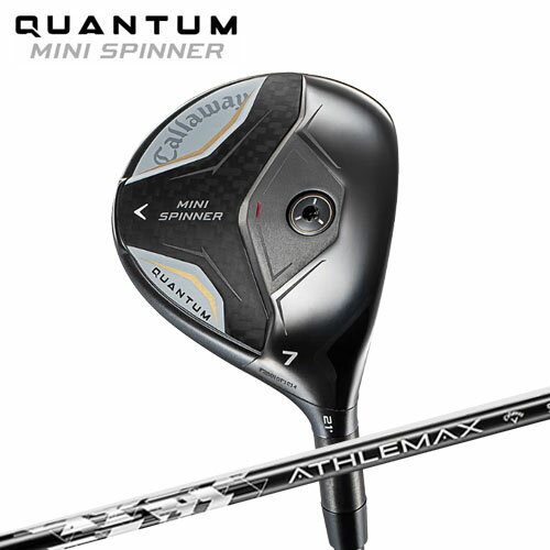 樂天商城 - キャロウェイ ゴルフ Callaway クアンタム ミニ スピナー アスレマックス QUANTUM MINI SPINNER ATHLEMAX シャフト 2026年モデル
