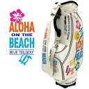 [1/2(火)はP5倍＆最大2500円OFFクーポン]ブルーティーゴルフ ALOHA ON THE BEACH カートキャディバッグ BLUE TEE GOLF CB-009