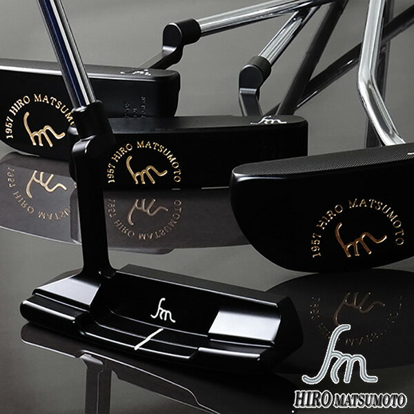 【土日祝も発送】 HIRO MATSUMOTO（ヒロ・マツモト）MGP-series パター ピン型／マレット型 4タイプ