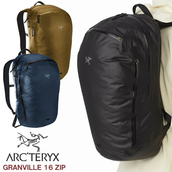 マラソン開始P5倍【1/24(水)20:00-25(木)23:59】アークテリクス ARC'TERYX GRANVILLE ZIP 16 グランヴィル ジップ 16 バックパック 18792