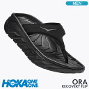 ホカオネオネ サンダル メンズ 【土日祝も発送】ホカオネオネ リカバリーサンダル HOKA M ORA RECOVERY FLIP オラ リカバリーフリップ ブラック/ダークグルグレー メンズサンダル 1099675-BDGGR