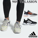 アディダス adidas 90S VALASION メンズ ランニングシューズ EE9892 EE9894 EE9895