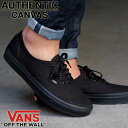 【GWも毎日発送】定番スニーカー VANS バンズ AUTHENTIC オーセンティック ブラック/ブラック ヴァンズ メンズ レディース ローカット シューズ VN000EE3BKA