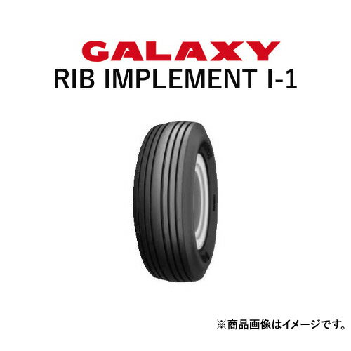 ギャラクシー(GALAXY)　トラクタータイヤ　RIB IMPLEMENT I-1　9.5L-14SL　PR8　TL　(インプルメント タイヤ)　1本 1