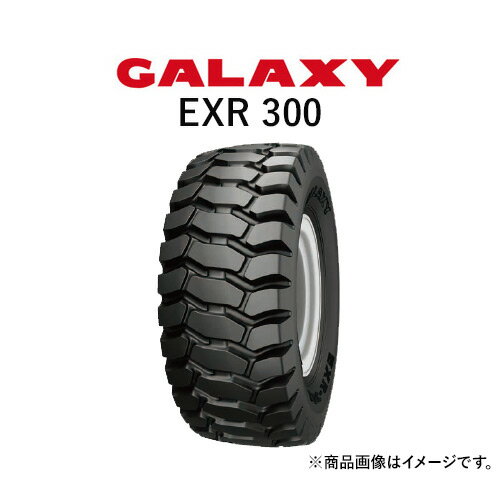 ギャラクシー(GALAXY)　ホイールローダー用タイヤ　EXR 300　26.5-25　PR28　TL　1本