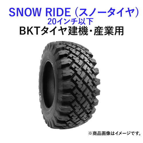 BKT建機/産業用タイヤ(チューブレスタイプ)　SNOW RIDE　10-16.5　PR10　2本セット