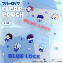 ブルーロック 公認 ぷにきゅ〜と アニメ クリア ポーチ フラットポーチ ポーチ 透明 総柄 雑貨 3種 書き起こし BLUE LOCK グッズ 大人 子供 キ...