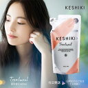 KESHIKI ケシキ トリートメント 詰め替え用 420g 詰替え 詰替 つめかえ ヘアケア ヘアオイル シャボンムスク ホワイト ヘアトリートメント ヒートケア おすすめ こだわり 匂い 送料無料