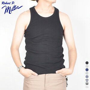 【 ミラー 】 パネル リブ タンクトップ 【 R.P.miller 】 110C PANEL RIB TANK TOP 無地 ボーダー メンズ レディース MEN'S LADIE'S 男性用 女性用 トップス ブラック ホワイト インナー リブ ネイビー