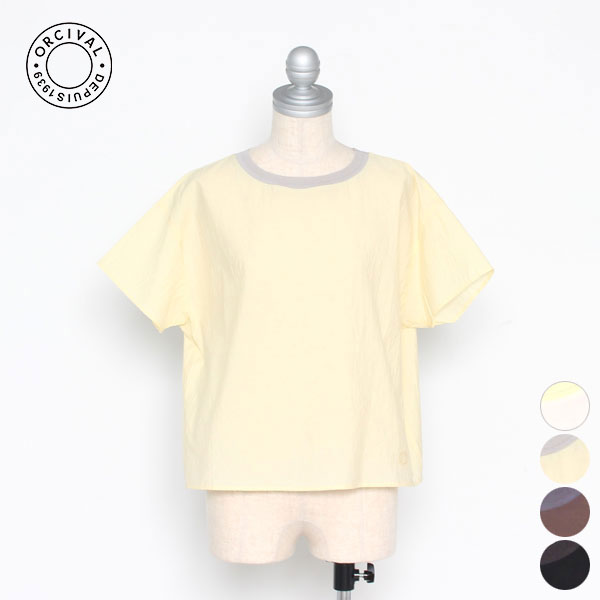 【26SS新作】オーシバル ORCIVAL シー スルー プルオーバー SEE THROUGH P.O. レディース トップス 半袖 カットソー Tシャツ 薄手 透け感 衿リブ ゆったり シボ感 シンプル 無地 ナイロン ポリエステル コットン 綿 #OR-B0450 ARC [ 2026 SS 春 夏 ] [S★]