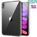 【期間中エントリーでP5倍】ESR iPad mini 7 (A17 Pro) 2024年 iPad mini6 ケース 2021年 (第7/6世代) 透明 ク...