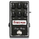 【中古】Friedman DIRTY SHIRLEY ギターエフェクター