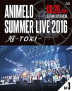 【中古】Animelo Summer Live 2016 刻-TOKI- 8.28 [Blu-ray]