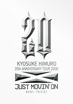 【中古】(未使用品)KYOSUKE HIMURO 20th ANNIVERSARY TOUR 2008 JUST MOVIN'ON-MORAL~PRESENT- [DVD]