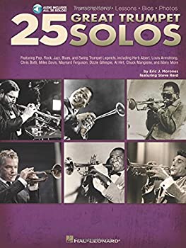 yÁz25 Great Trumpet Solos: Transcriptions - Lessons - Bios - Photos: Featuring Pop Rock Jazz Blues and Swing Trumpet Legends Includin