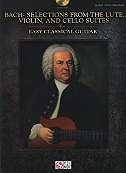 yÁzBach - Selections from the Lute Violin and Cello Suites for Easy Classical Guitar