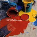 【中古】(非常に良い)PUT ON FRESH PAINT