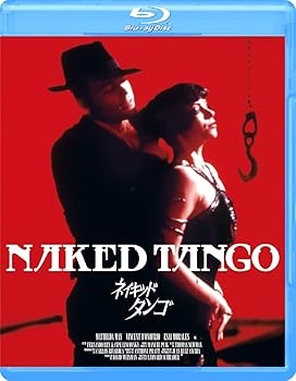 【中古】(非常に良い)ネイキッド・タンゴ [Blu-ray]