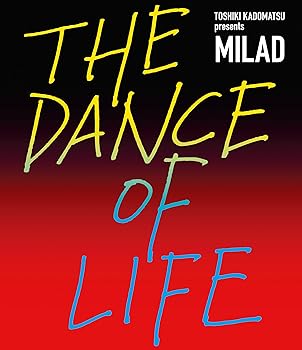 【中古】TOSHIKI KADOMATSU presents MILAD THE DANCE OF LIFE (初回生産限定盤) (Blu-ray) (特典なし)