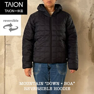 TAION タイオン TAION-R106MB MOUNTAIN DOWN × BOA REVERSIBLE HOODIE マウンテン リバーシブル ダウン×ボア フーディー インナーダウン メンズ ウィメンズ ユニセックス M L XL シンプルデザイン リバーシブル ダウンパーカー キャンプ アウトドア