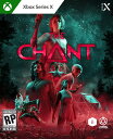 The Chant (A:k) - Xbox Series X