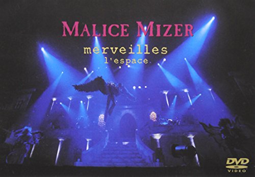 MALICE MIZER: merveilles ~ȵ~ l'espace [DVD]