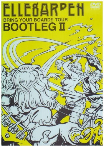 BRING YOUR BOARD!! TOUR-BOOTLEGII- [DVD]