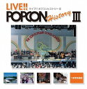 LIVE!!POPCON HISTORYIII