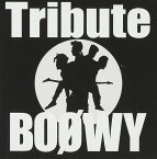 BOφWY Tribute(紙ジャケット仕様)