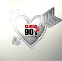 クライマックス・ベスト90’sプラチナ