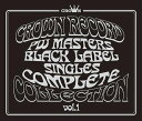 CROWN RECORDS PW MASTERS BLACK LABEL SINGLES COMPLETE COLLECTION vol.1