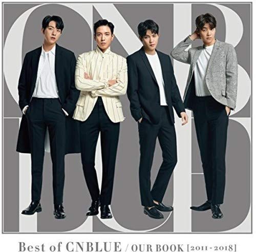 Best of CNBLUE / OUR BOOK　[2011 - 2018]　通常盤