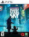 Beyond a Steel Sky: Beyond a Steelbook Edition (A:k) - PS5