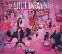 SHUT DOWN -JP Ver.- (初回限定盤)(グッズ付)