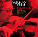 石田泰尚(ヴァイオリン)ピアソラ ライブ Piazzolla Live