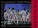 2nd TOUR 2022 “As you know?” TOUR FINAL at 東京ドーム ~with YUUKA SUGAI Graduation Ceremony~ (DVD) (完全生産限定盤) (特典なし)(2)