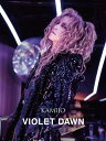 VIOLET DAWN (完全生産限定盤)