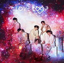LOVE LOOP (通常盤)