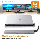 HyperDrive m[gp\R p hbLOXe[V}` 4K fBXvC hbN for MacBook Pro 2016-2021Roa HP-HD134 10P 4570047563654