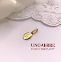 ウノアエレ ペンダントトップ レディース K18 イエローゴールド Sサイズ メダイ UNOAERRE 750 008MMB002000 チャーム プレゼント ギフト マリア お守り お祝い 誕生日 トップのみ