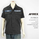 【送料無料】Avirex アビレックス 半袖 パッチ ヘリンボーン ミリタリーシャツ AVIREX S/S COTTON HERRINGBONE PATCH SHIRT 6165099-19 刺繍ワッペン【smtb-tk】