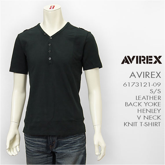 Avirex アビレックス 半袖 レザーバックヨーク ヘンリー Vネック ニットTシャツ AVIREX S/S LEATHER BACK YOKE HENLEY V NECK KNIT TEE 6173121-09