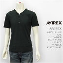 yzAvirex ArbNX  U[obN[N w[ VlbN jbgTVc AVIREX S/S LEATHER BACK YOKE HENLEY V NECK KNIT TEE 6173121-09ysmtb-tkz