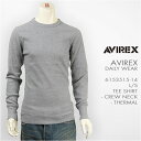 AVIREX ArbNX fC[  TVc N[lbN T[} AVIREX DAILY L/S TEE SHIRT CREW NECK THERMAL 6153515-14 yTEbtEfC[EFAz