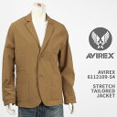 アヴィレックス Avirex アビレックス ストレッチ テーラード ジャケット AVIREX STRETCH TAILORED JACKET 6112109-54【国内正規品/AVI-TEX】