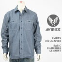 Avirex ArbNX x[VbN Vu[ Vc AVIREX BASIC CHAMBRAY LS SHIRT 783-3920003-120yKi/fC[/DAILY/z