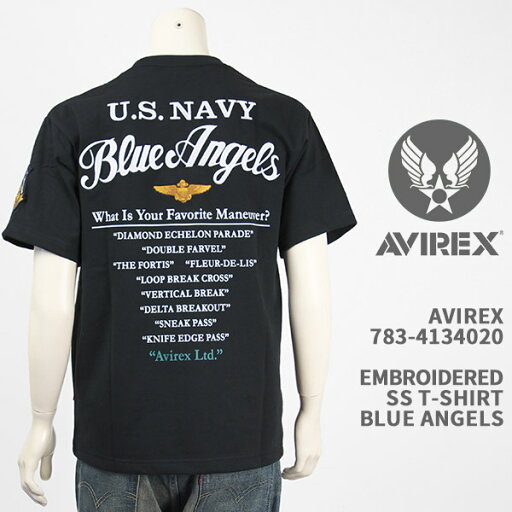 Avirex アビレックス 刺繍 Tシャツ ブルーエンジェルス AVIREX BLUE ANGELS EMBROIDERED SS T-SHIRT 783-4134020-010【国内正規/エンブロイダリー/ミリタリー/半袖】 Avirex アビレックス 刺繍 Tシャツ ブルーエンジェルス AVIREX BLUE ANGELS EMBROIDERED SS T-SHIRT 783-4134020-010【国内正規/エンブロイダリー/ミリタリー/半袖】