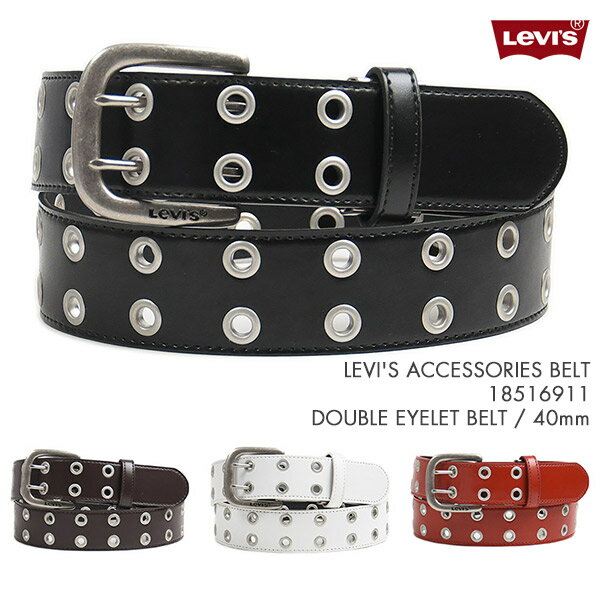 リー Levi's リーバイス ベルト ダブルアイレット ベルト 40mm LEVI'S ACCESSORIES DOUBLE EYELET BELT 18516911【国内正規品/フリーサイズ/～100cm】