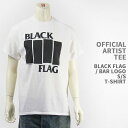 【国内正規品】OFFICIAL ARTIST TEE ブラックフラッグ バーロゴ Tシャツ BLACK FLAG BAR LOGO S/S T-SHIRT 44340-01【送料無料】