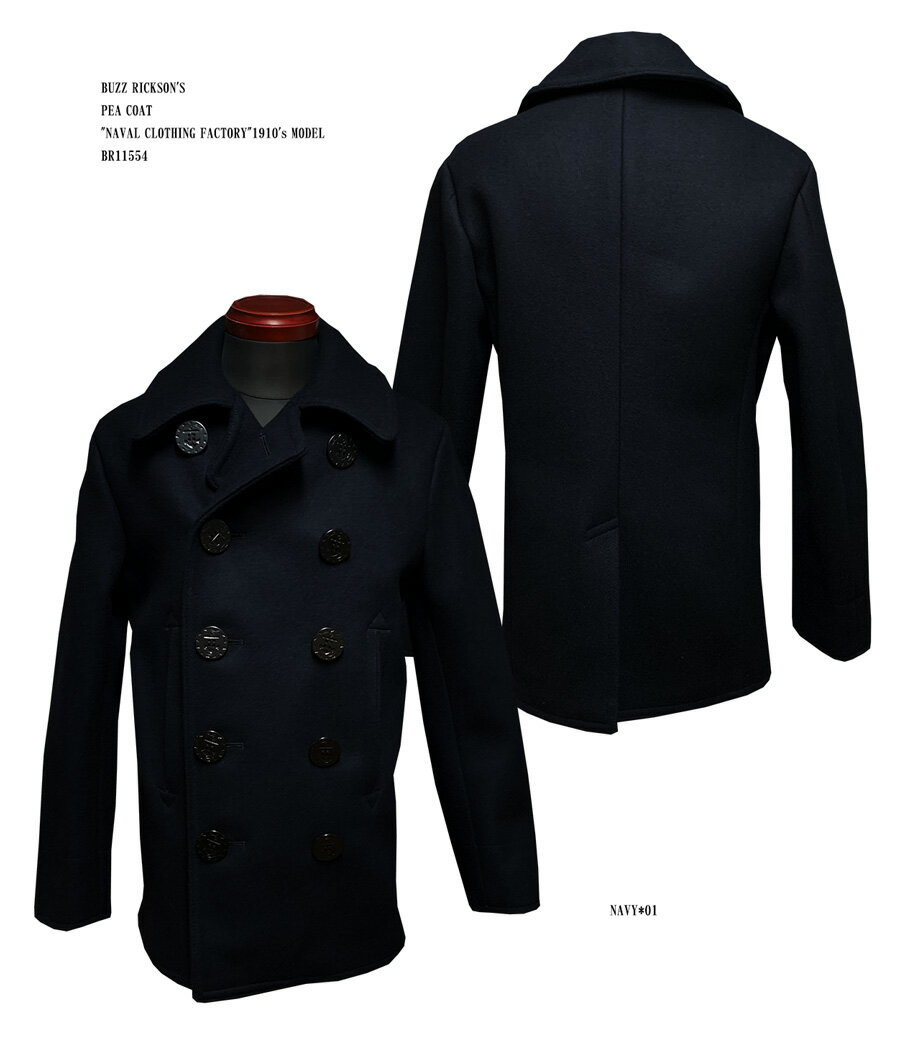 バズリクソンズ ピーコート メンズ BUZZ RICKSON'S バズリクソンズPEA COAT ”NAVAL CLOTHING FACTORY”1910’s MODELBR11554「NC」